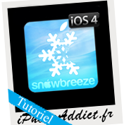 Tutoriel : Jailbreaker iOS 4.1 sur iPhone 3G, iPhone 3GS, iPod Touch 2G, et iPod Touch 3G avec Sn0wbreeze (Windows)