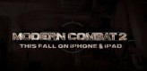 Premier trailer pour Modern Combat 2