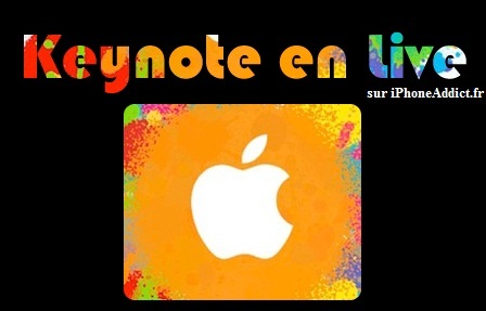 Keynote en live sur iPhoneAdditc.fr